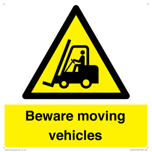 Beware moving vehicles with Warning forklift symbol
